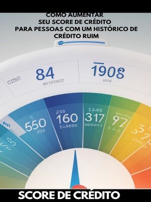 cover image of Como aumentar seu score de crédito